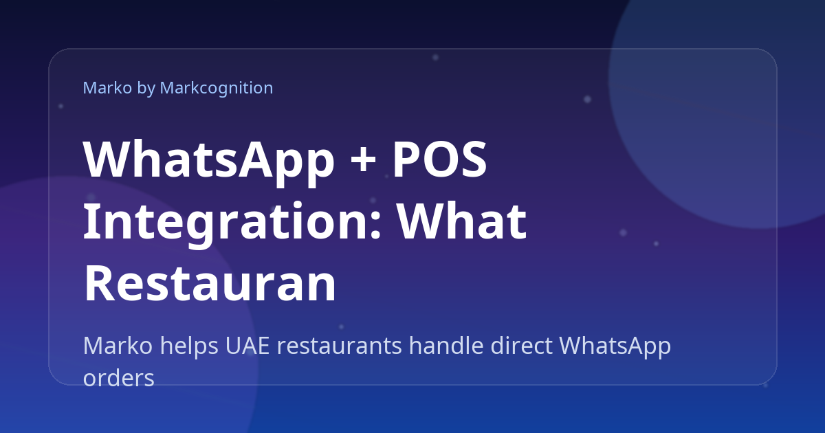 WhatsApp + POS Integration: What Restaurants Should Know Before Buying